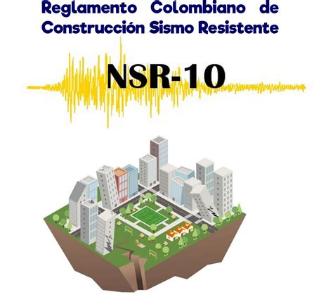 norma sismo resistente colombiana